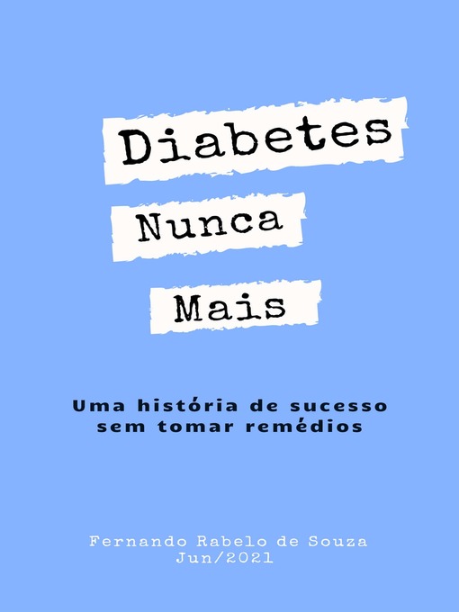 Title details for Diabetes Nunca Mais by FERNANDO DE SOUZA - Available